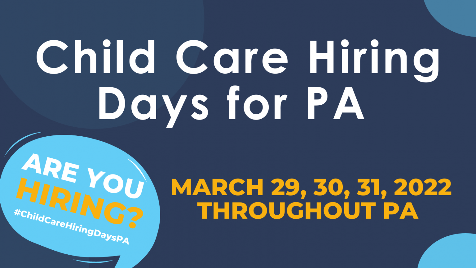 child-care-hiring-days-for-pa-march-29-30-31-2022-first-up